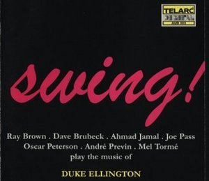 Swing! The Music Of Duke Ellington (TELARC Audiophile sound)