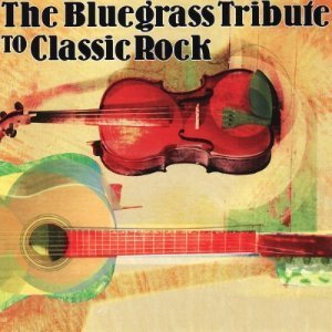 Bluegrass Tribute To Classic Rock