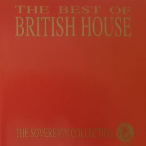 The Best Of British House