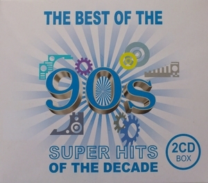 The Best Of The 90's - Super Hits Of The Decade