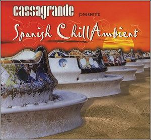 Spanish Chill Ambient Vol.1 (CD1)