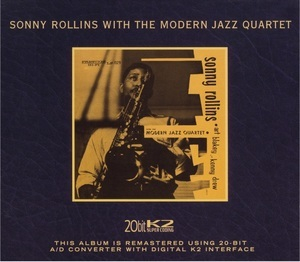 Sonny Rollins With The Modern Jazz Quartet