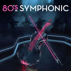 80s Symphonic [Hi-Res]