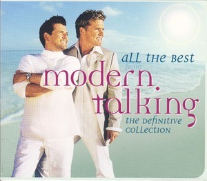 All The Best From Modern Talking - The Definitive Collection