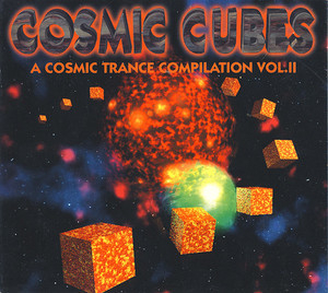 Cosmic Cubes - A Cosmic Trance Compilation Vol. II