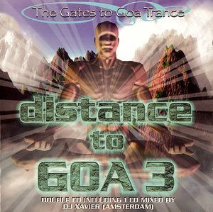 Distance To Goa 3 (The Gates To Goa Trance)