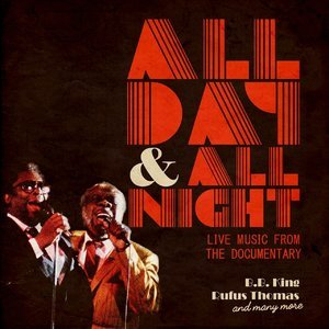 All Day And All Night - Live Music From The Documen