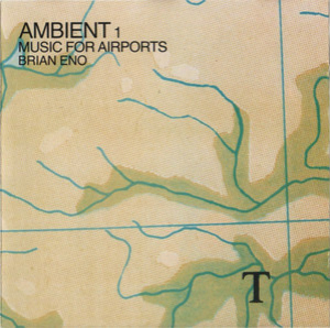 Ambient 1 (Music For Airports)