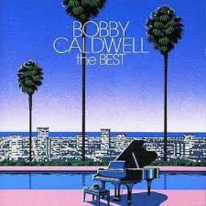 Bobby Caldwell The Best
