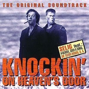 Knockin' On Heaven's Door - Soundtrack