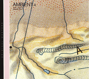 Ambient 4 - On Land (Remastered 2004)