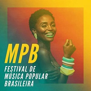 MPB - Festival de Musica Popular Brasileira
