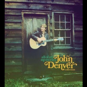 All of My Memories: The John Denver Collection