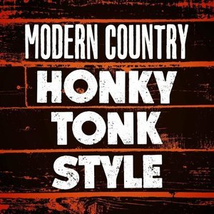 Modern Country: Honky Tonk Style