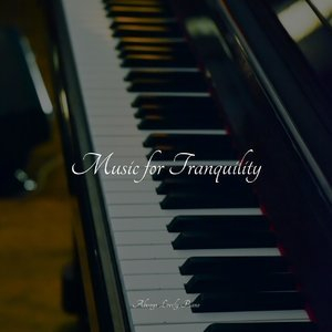 Music for Tranquility
