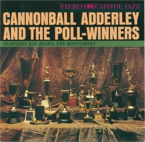 Cannonball Adderley And The Poll-Winners Featuring Ray Brown And Wes Montgomery