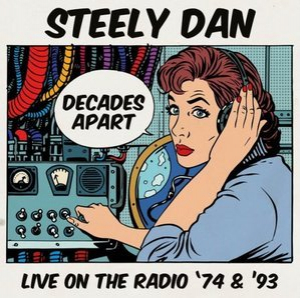 Decades Apart: Live On The Radio 74 & 93