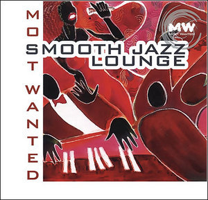 Smooth Jazz Lounge (Most Wanted)