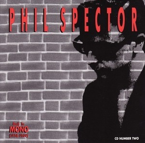 Phil Spector  Back To Mono (1958-1969) [disc 2]