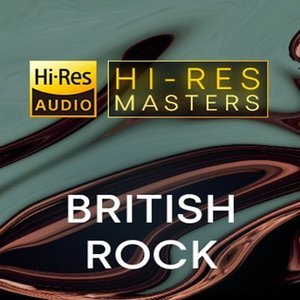 Hi-Res Masters: British Rock