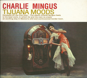 Tijuana Moods (The Complete Edition)