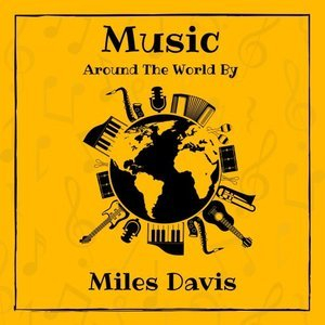 Music around the World by Miles Davis