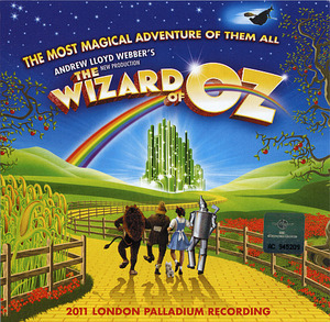 The Wizard Of Oz (Andrew Lloyd Webber's New Production)