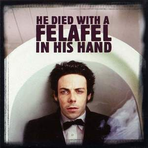 He Died With A Felafel In His Hand