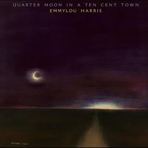 Quarter Moon in the Ten Cent Town