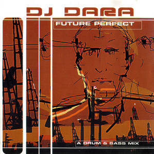 Future Perfect mixed by DJ Dara