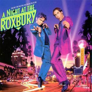 A Night At The Roxburry