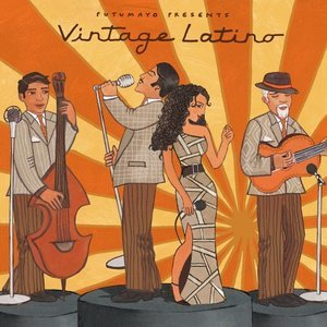 Putumayo Presents Vintage Latino