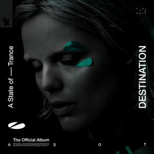 A State of Trance - DESTINATION