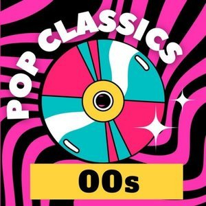 Pop Classics 00s