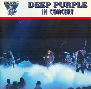 King Biscuit Flower Hour Presents: Deep Purple In Concert