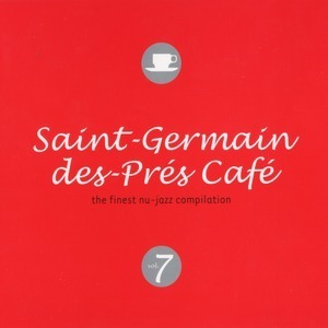 Saint-Germain-Des-Pres Cafe 7 (CD2)