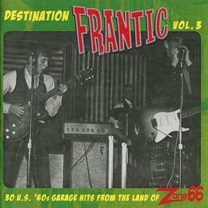 Destination Frantic! Vol. 3
