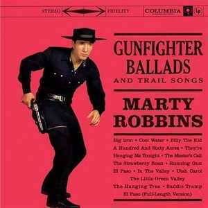 Gunfighter Ballads And Trail Songs (remastered)