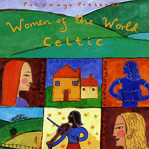 Putumayo presents - Women Of The World - Celtic