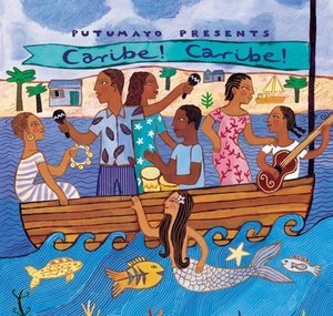 Putumayo Presents - Caribe! Caribe!.