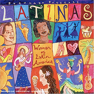 Putumayo Presents - Latinas - Women Of Latin America
