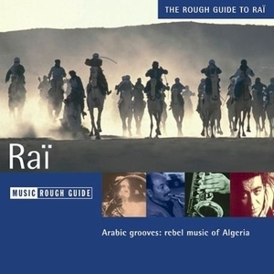 The Rough Guide To Rai