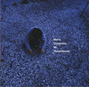 Merry Christmas, Mr. Powershovel (CD1)