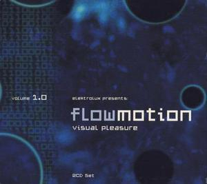 Flowmotion Visual Pleasure, Volume 1.0 (CD2) [Elektrolux]