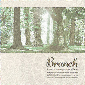 Branch (Rewrite Arrangement Album)