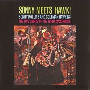 Sonny Meets Hawk!