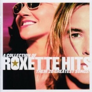 A Colection Of Roxette Hits