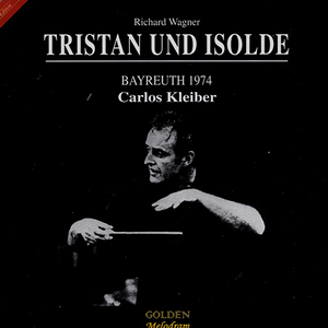Tristan Und Isolde - Kleiber - Ligendza, Briliot, Moll (1974) - Cd3