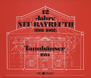 Tannhauser - Keilberth - Vinay, Greindl, Fischer-Dieskau, Traxel - Bayreuth (1954) (3CD)