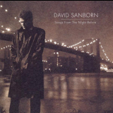 David Sanborn - Songs From The Night Before '1996